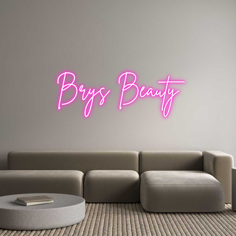 Custom Neon: Brys Beauty