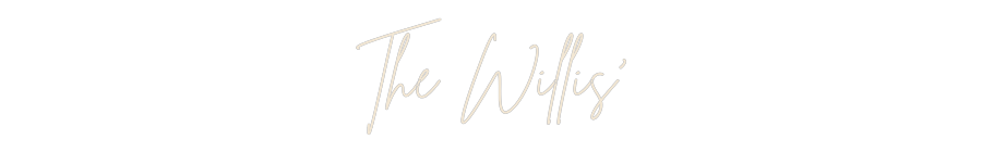 Custom Neon: The Willis'