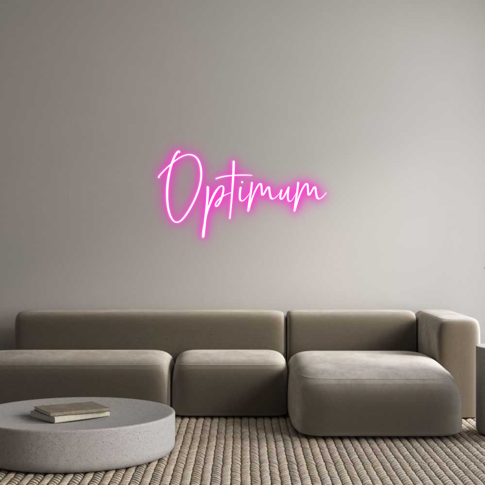 Custom Neon: Optimum