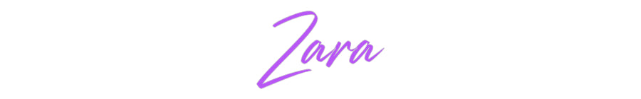 Custom Neon: Zara