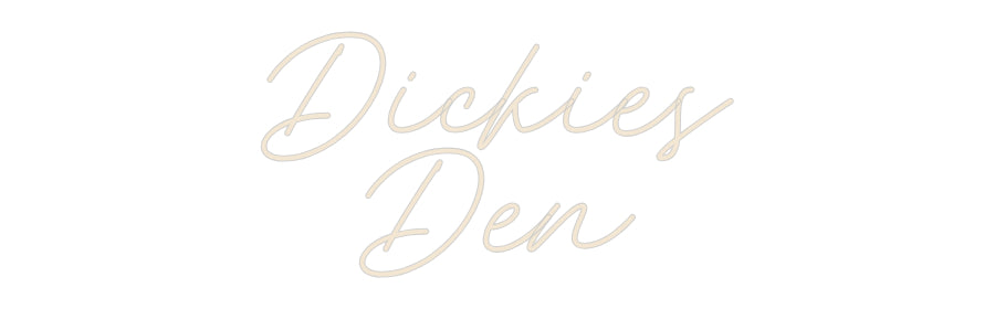 Custom Neon: Dickies
Den