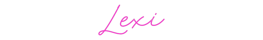 Custom Neon: Lexi