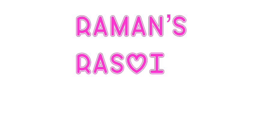 Custom Neon: Raman’s 
Ras...