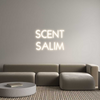 Custom Neon: SCENT
SALIM