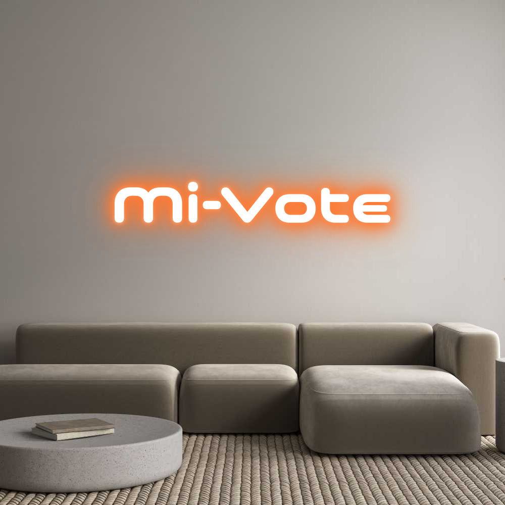 Custom Neon: Mi-Vote