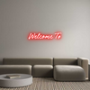 Custom Neon: Welcome To