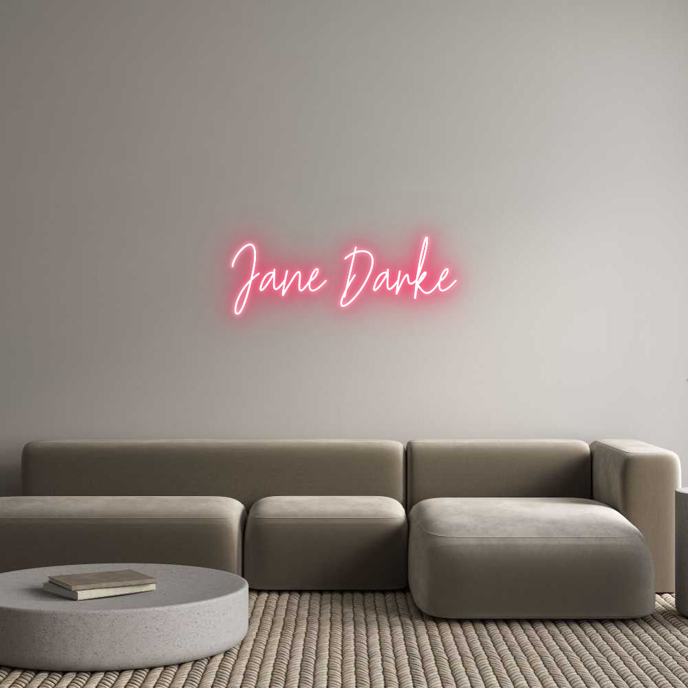 Custom Neon: Jane Darke