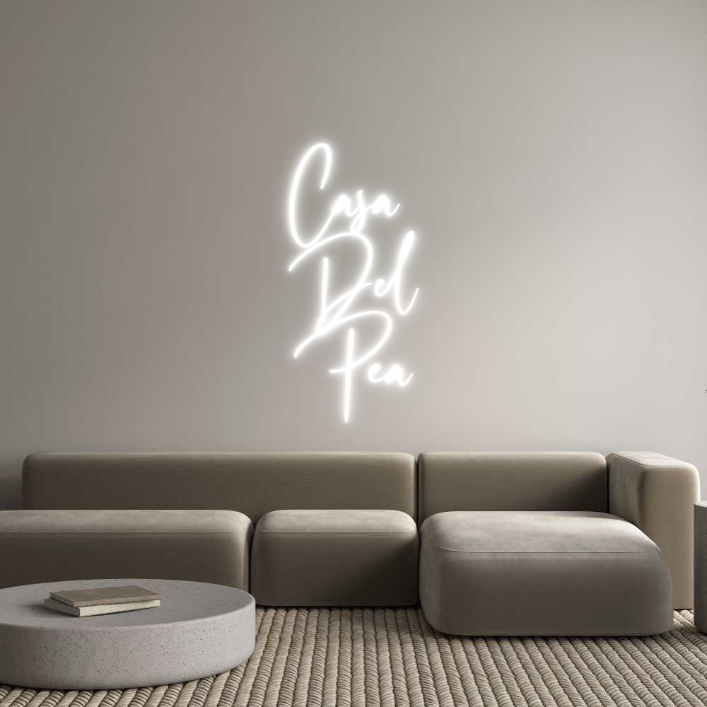 Custom Neon: Casa 
Del
Pea