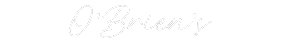 Custom Neon: O’Brien’s