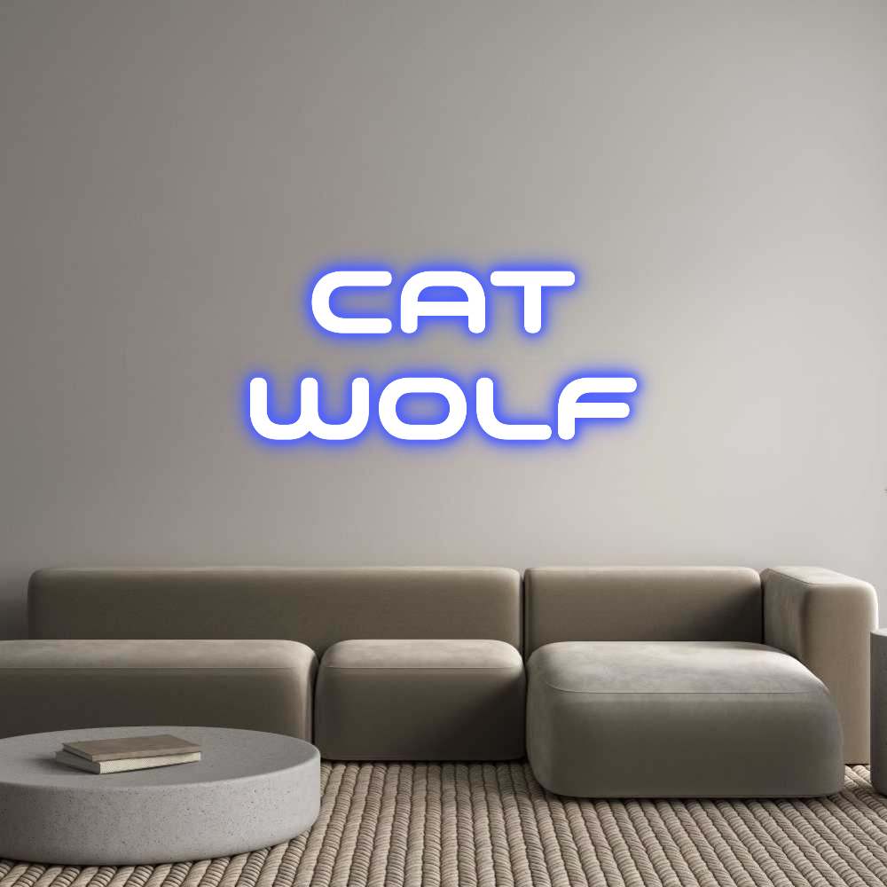 Custom Neon: CAT
WOLF