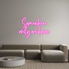 Custom Neon: Somewhere
on...