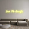Custom Neon: Suck Me Beaut...
