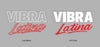 Custom SIgn: VIBRA Latina