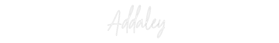 Custom Neon: Addaley