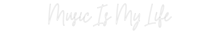 Custom Neon: Music Is My L...