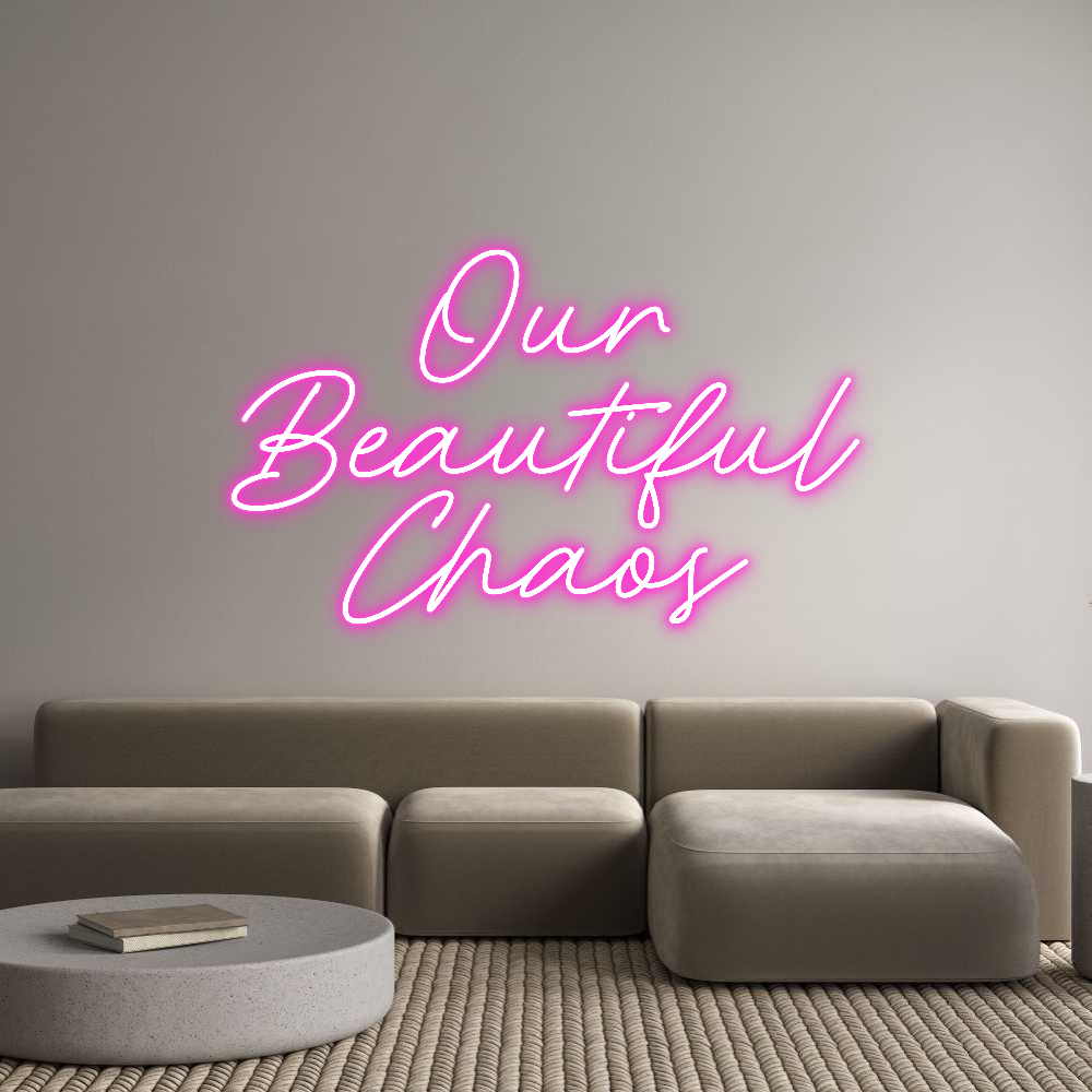 Custom Neon: Our
Beautifu...