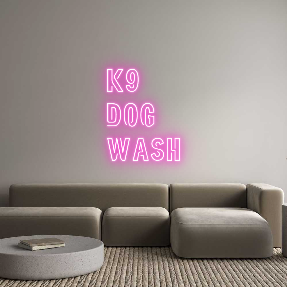 Custom Neon: K9
DOG
WASH