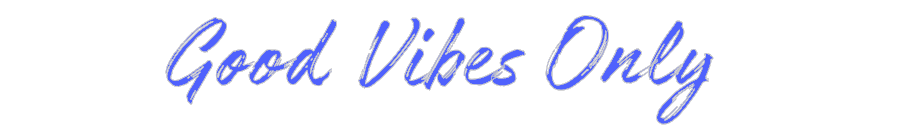 Custom Neon: Good Vibes On...