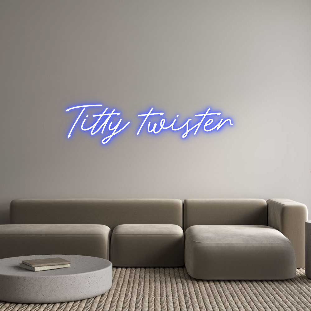 Custom Neon: Titty twister