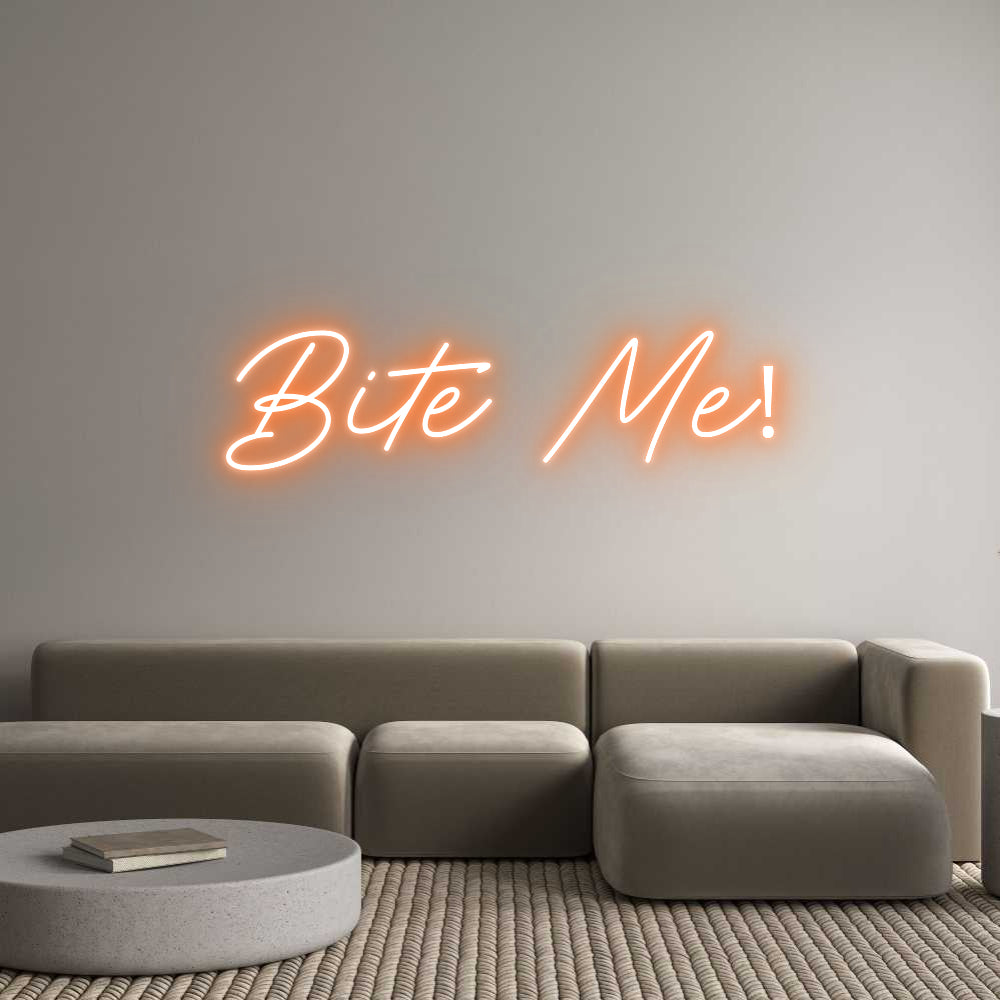 Custom Neon: Bite Me!