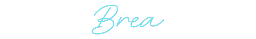 Custom Neon: Brea