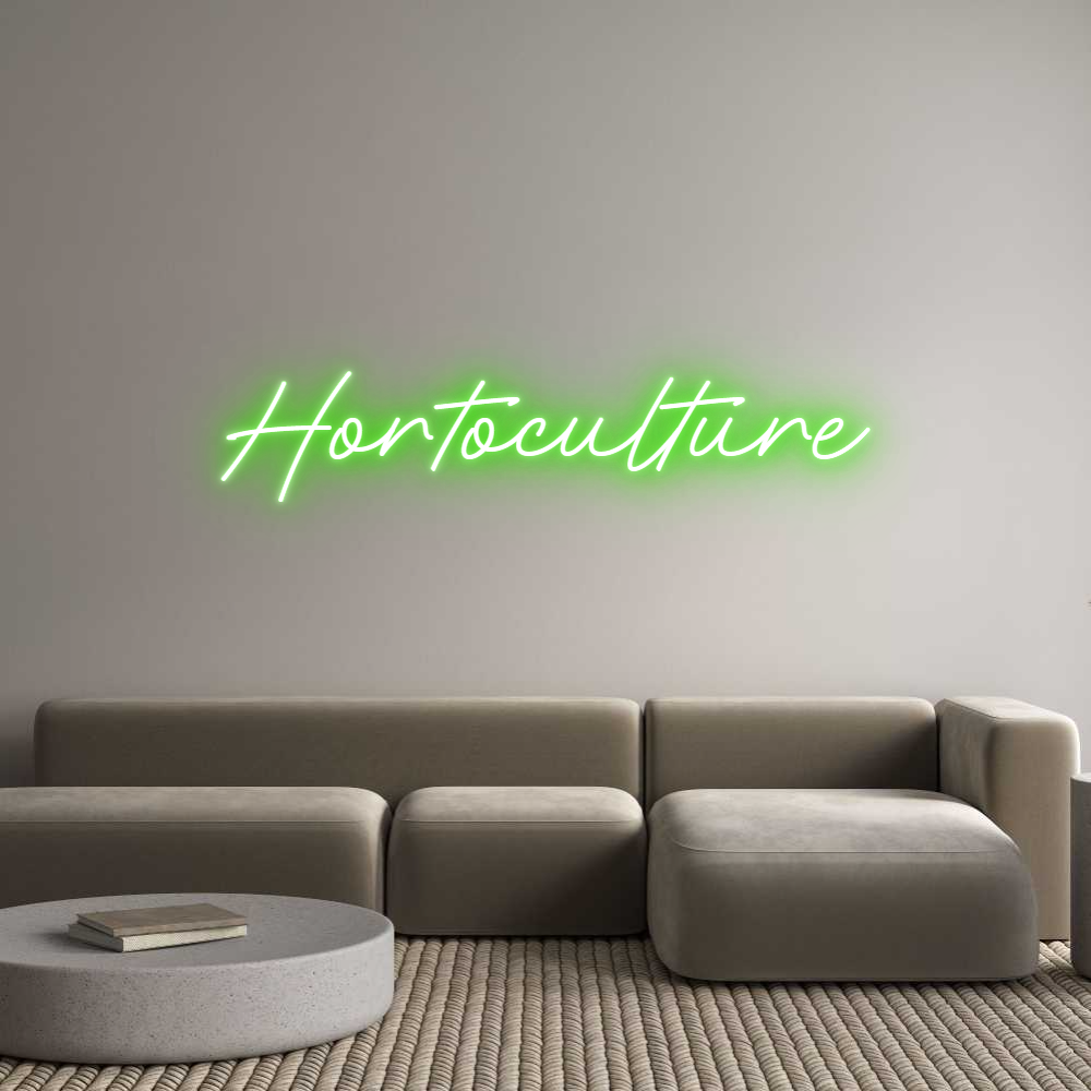 Custom Neon: Hortoculture