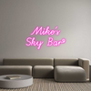 Custom Neon: 
Mike's
Sky...