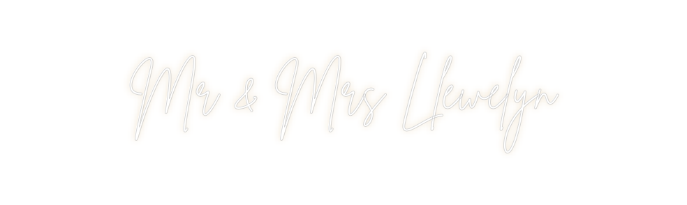 Custom Neon: Mr & Mrs Llew...