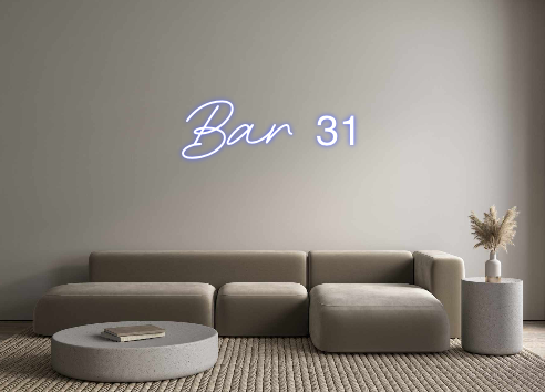 Custom Neon: Bar 31