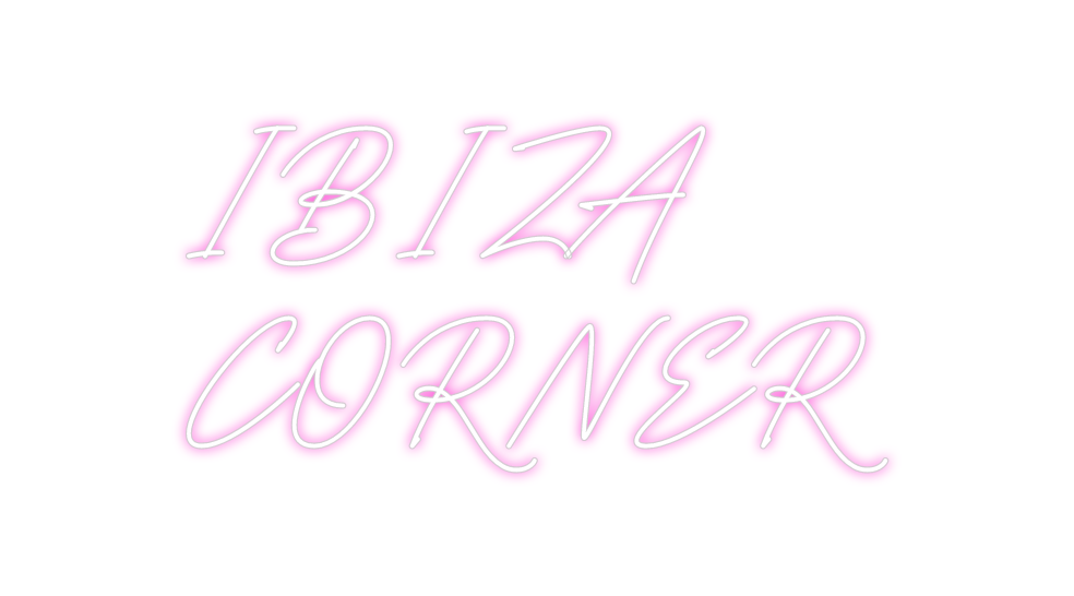 Custom Neon: IBIZA
CORNER