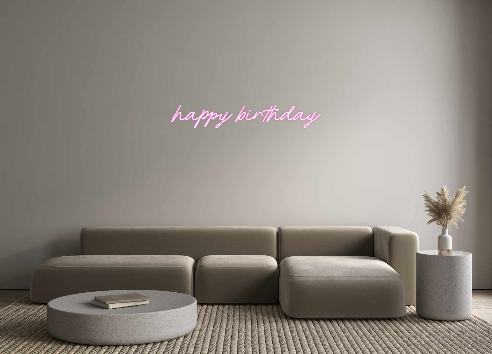 Custom Neon: happy birthday