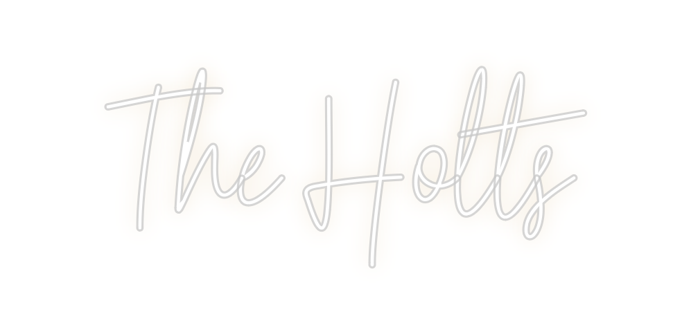 Custom Neon: The Holts