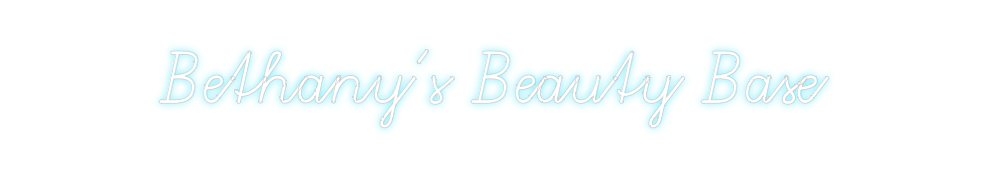 Custom Neon: Bethany’s Bea...