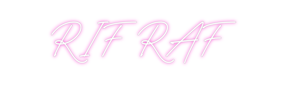 Custom Neon: RIF RAF