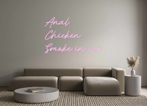 Custom Neon:      Anal
   ...