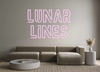 Custom Neon: LUNAR
LINES