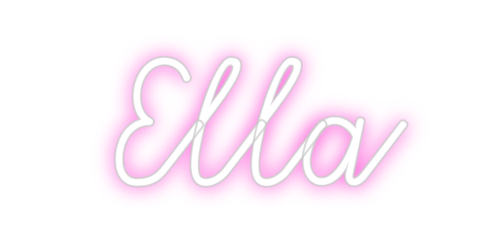 Custom Neon: Ella