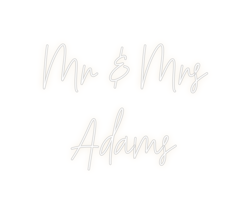 Custom Neon: Mr & Mrs 
Ada...