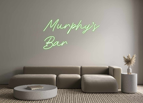 Custom Neon: Murphy’s 
Bar