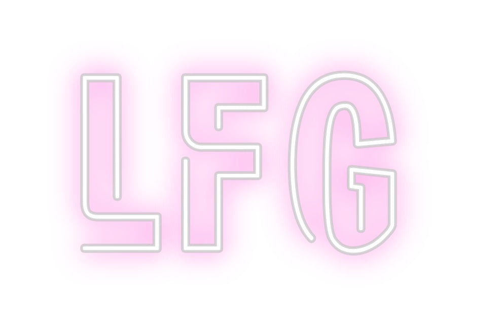 Custom Neon: LFG