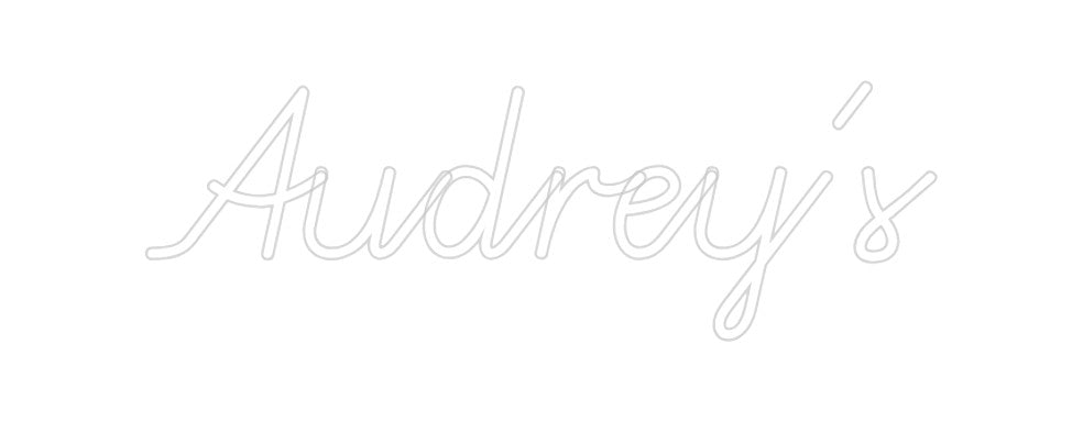 Custom Neon: Audrey's