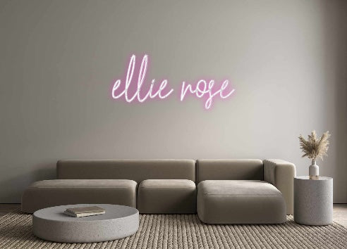 Custom Neon: ellie rose