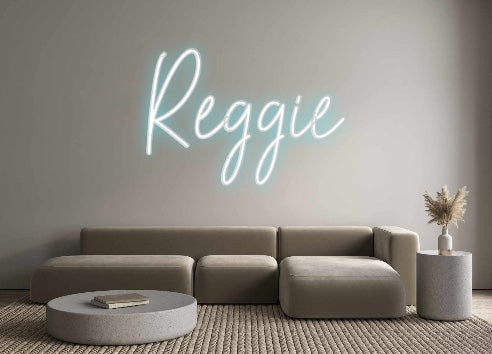 Custom Neon: Reggie