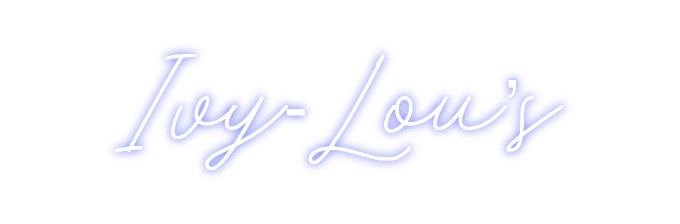 Custom Neon: Ivy-Lou’s