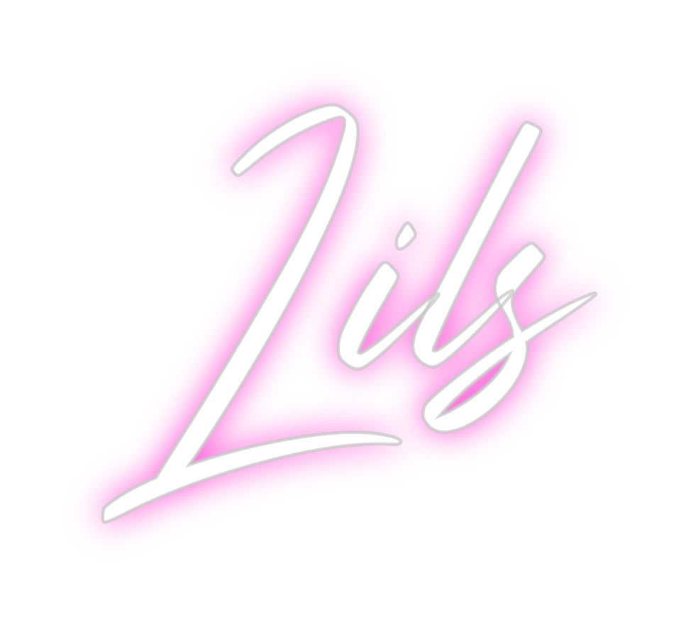 Custom Neon: Lils