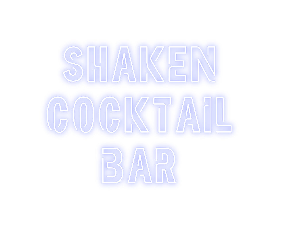 Custom Neon: Shaken
Cockt...