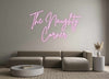 Custom Neon: The Naughty
...