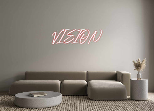 Custom Neon: VISION