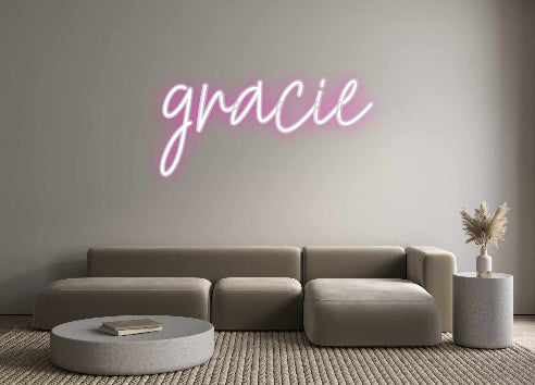 Custom Neon: gracie