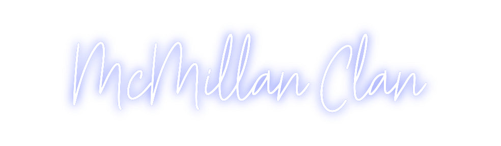 Custom Neon: McMillan Clan